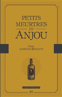 Petits meurtres en ANJOU